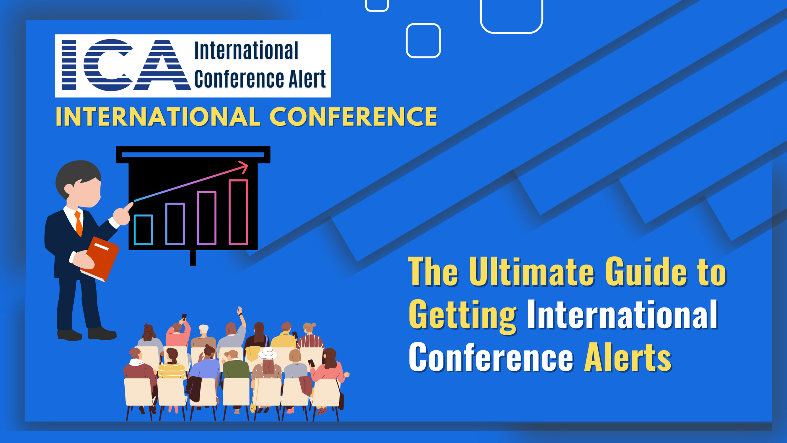  The Ultimate Guide to Getting International Conference Alerts