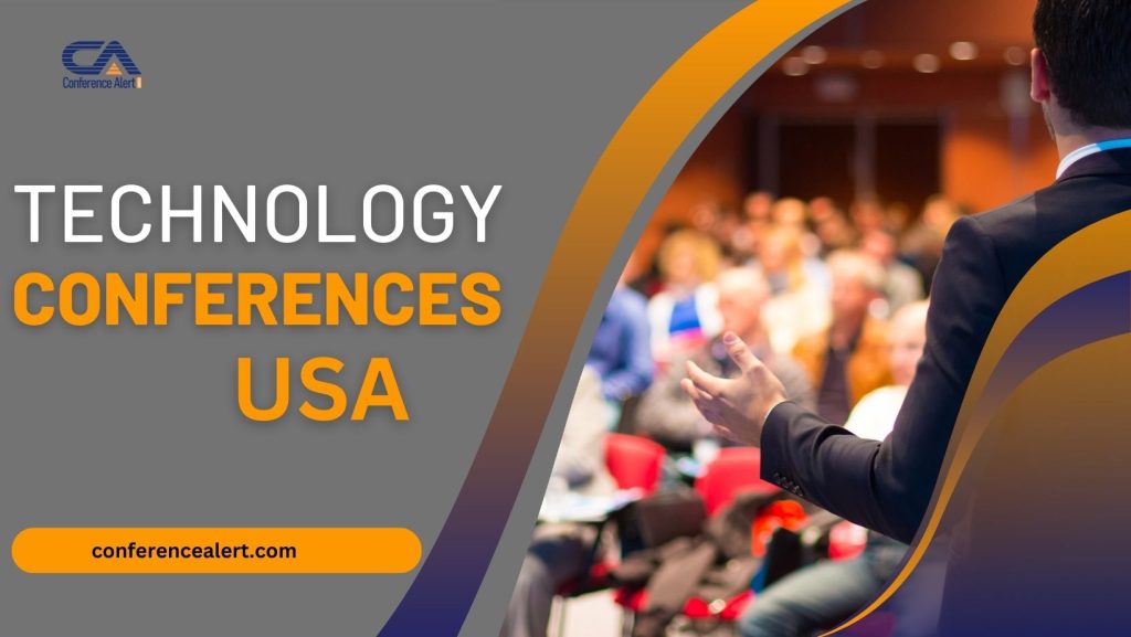 List of Technology Conferences in the United States 2025!