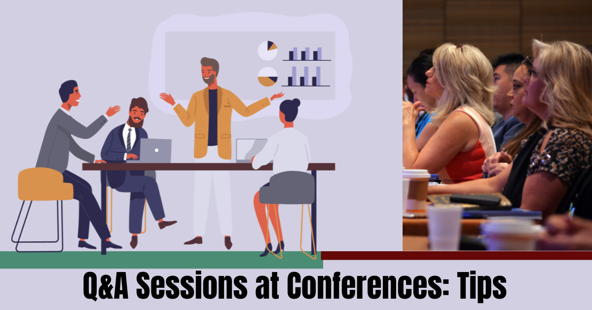 How to Handle Q&A Sessions at Conferences: Tips for Researchers?