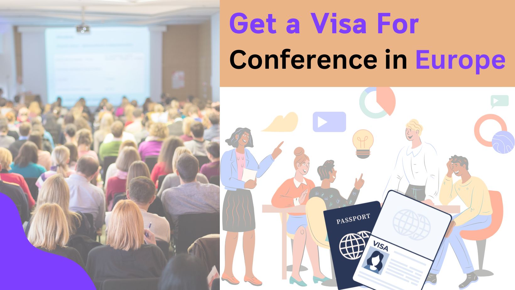 How to Get a Visa For Attending a Conference in Europe?