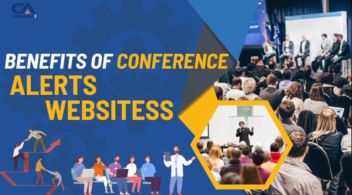 Benefits of Conference Alerts Websites for Professionals and Academics!